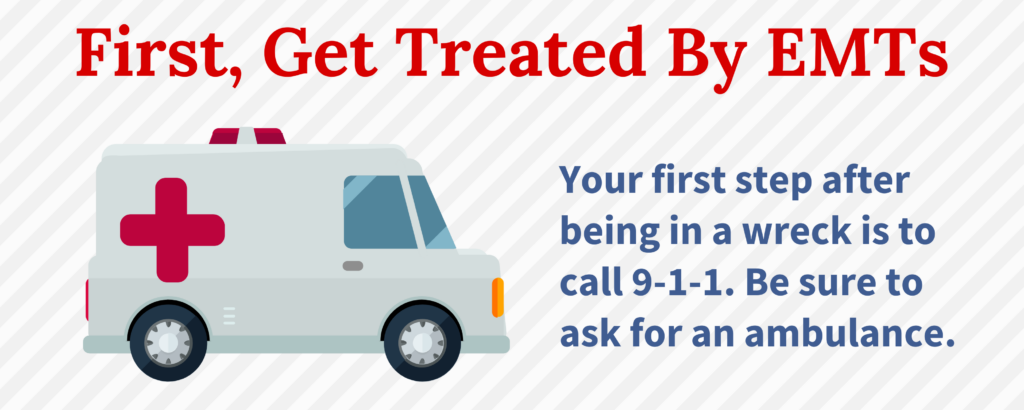 First, Get Treated By EMTs