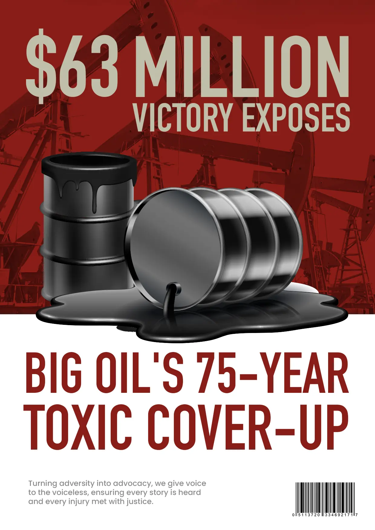 a barrel leaking a black liquid. Text: "Big Oil's 75 year cover up. 63 million victory expenses.